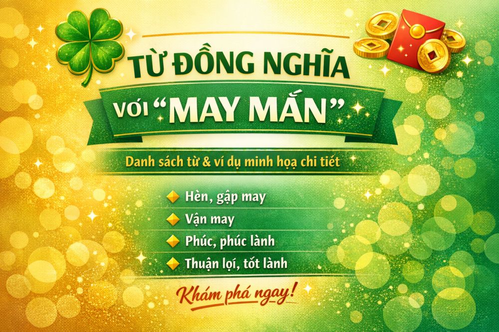Từ đồng nghĩa với từ May mắn